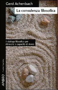 La consulenza filosofica - Gerd B. Achenbach - copertina