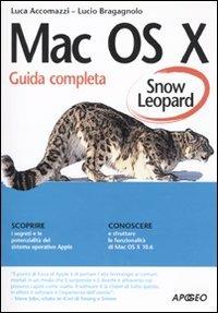 Mac OS X Snow Leopard - Luca Accomazzi,Lucio Bragagnolo - copertina