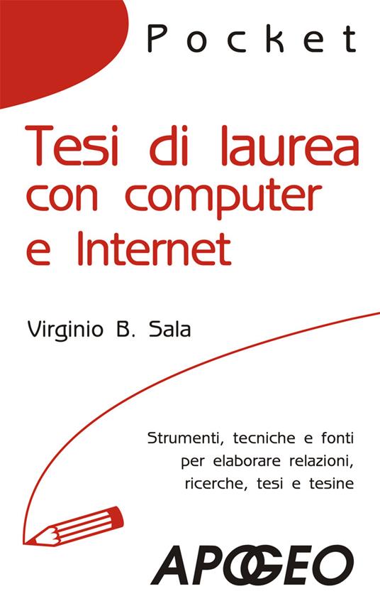 Tesi di laurea con computer e Internet - Virginio B. Sala - copertina