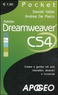 Adobe Dreamweaver CS4. Creare e gestire siti web interattivi, dinamici e funzionali - Davide Vasta,Andrea De Marco - copertina