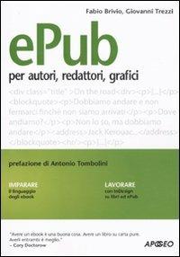 Epub. Guida per autori, redattori, grafici - Fabio Brivio,Giovanni Trezzi - copertina