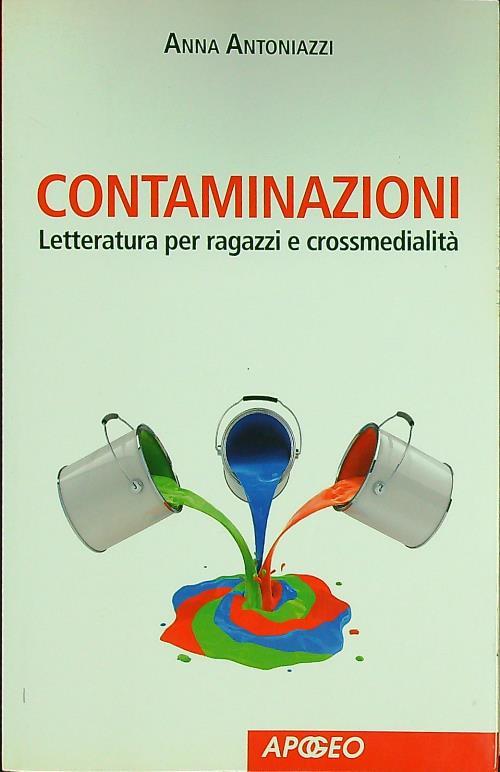 Contaminazioni. Letteratura per ragazzi e crossmedialità