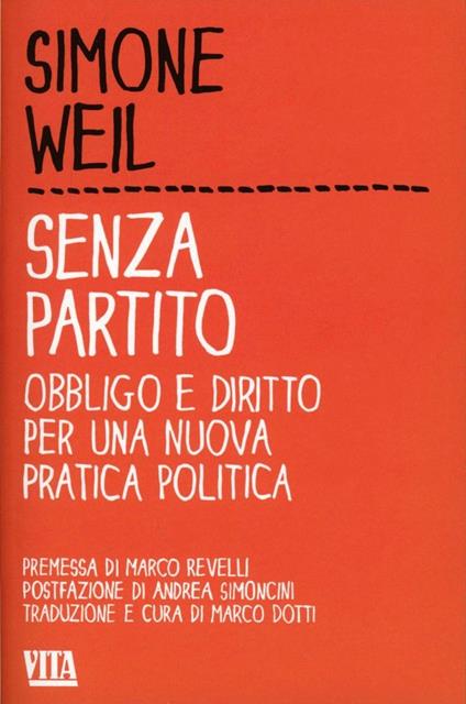 Senza partito. Obbligo e diritto per una nuova pratica politica - Simone Weil - copertina