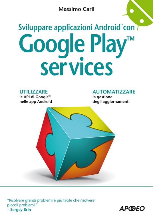 Sviluppare applicazioni Android con Google Play Services - Massimo Carli - copertina