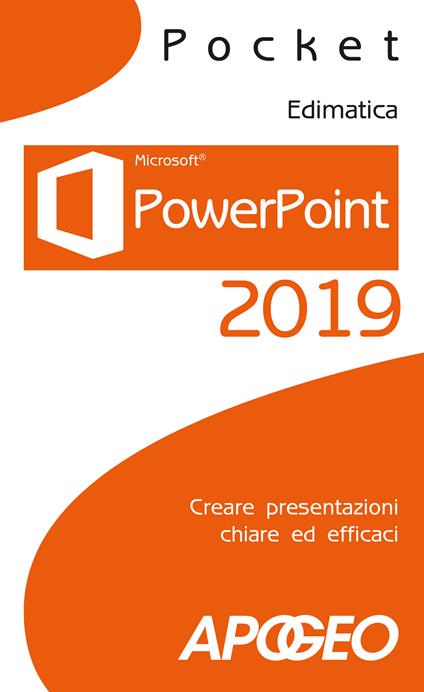 PowerPoint 2019. Creare presentazioni chiare ed efficaci - copertina