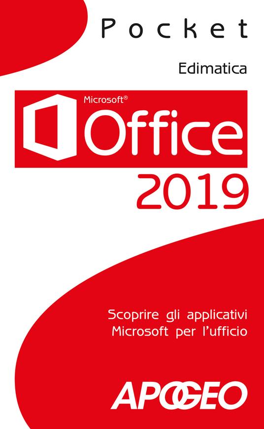 Office 2019. Scoprire gli applicativi Microsoft per l'ufficio - copertina