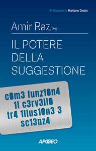 Libro Il potere della suggestione Amir Raz