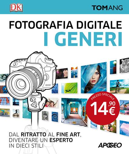 Fotografia digitale. I generi - Tom Ang - copertina