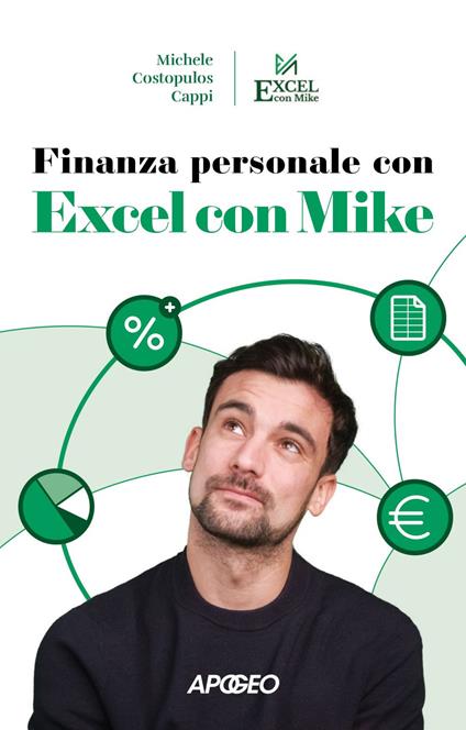 Finanza personale con Excel con Mike - Michele Costopulos Cappi - ebook