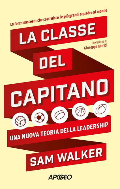 La classe del capitano. Una nuova teoria della leadership - Sam Walker - ebook