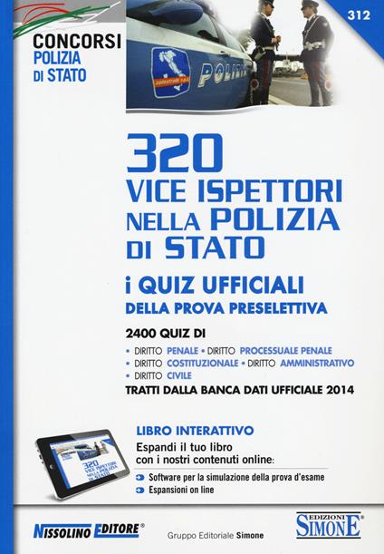 320 vice ispettori nella Polizia di Stato. Eserciziario. I quiz ufficiali della prova preselettiva - copertina
