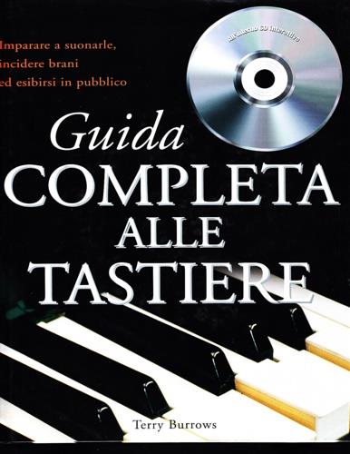Guida completa alle tastiere. Con CD-ROM - Terry Burrows - copertina