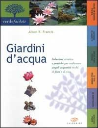 Giardini d'acqua - Alison R. Francis - copertina