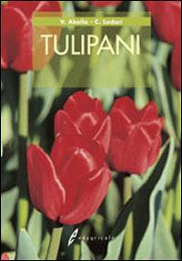 Tulipani - Valentina Abello,Carola Lodari - copertina