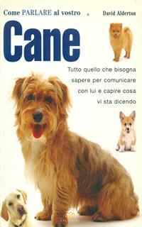 Come parlare al vostro cane