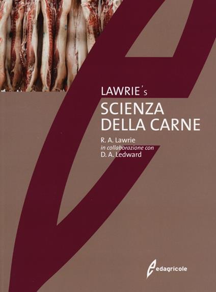 Lawrie's. Scienza della carne - R. Andrew Lawrie,David Ledward - copertina