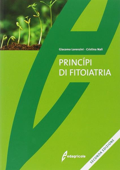 Principi di fitoiatria - Giacomo Lorenzini,Cristina Nali - copertina