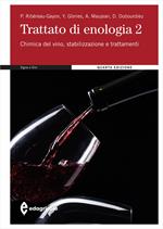 Trattato di enologia. Vol. 2: Chimica del vino, stabilizzazione e trattamenti.