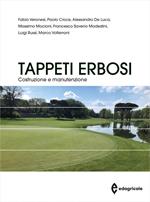 Tappeti erbosi. Costruzione e manutenzione