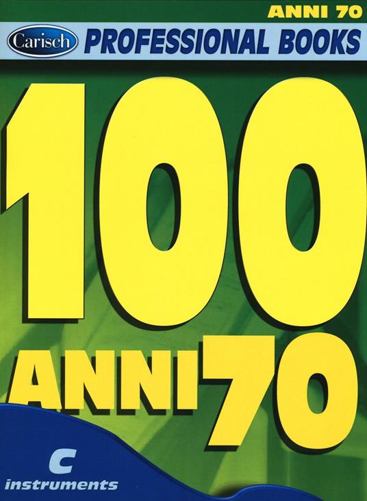 100 anni 70. C instruments - copertina