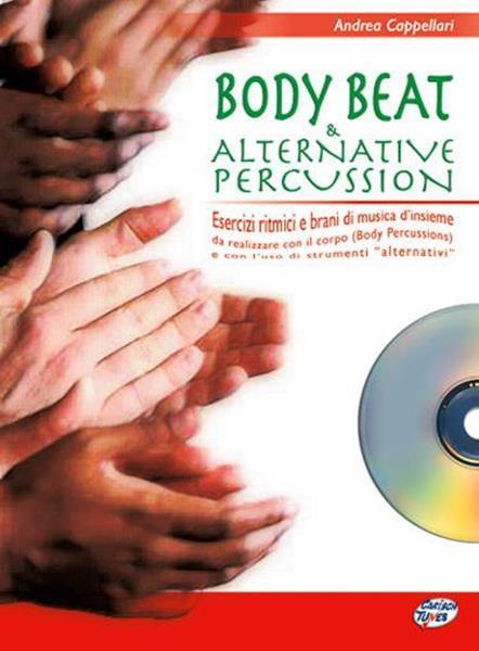 Body beat & alternative percussion. Con CD Audio. Vol. 1 - Andrea Cappellari - 3