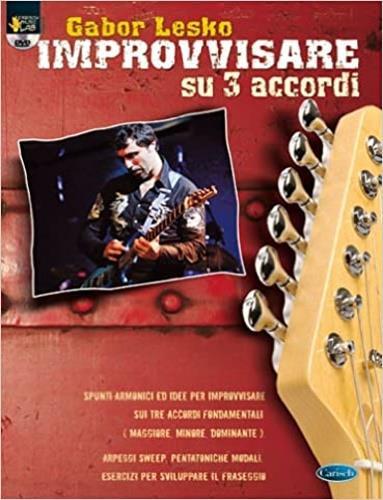 Improvvisare su 3 accordi+dvd - Gabor Lesko - copertina