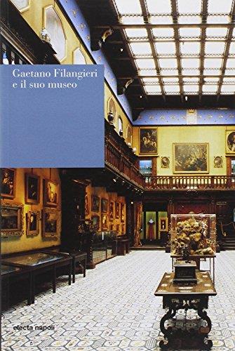 Gaetano Filangieri e il suo museo