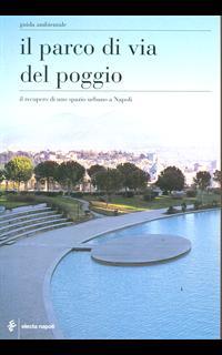 Il parco di via del Poggio. Il recupero di uno spazio urbano a Napoli