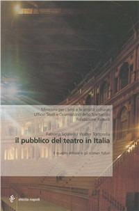 Il pubblico dei teatri in Italia. Il quadro attuale e gli scenari futuri - copertina