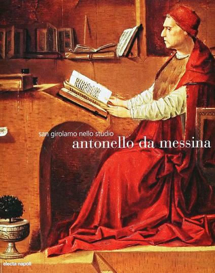 Antonello da Messina. San Girolamo nello studio - copertina