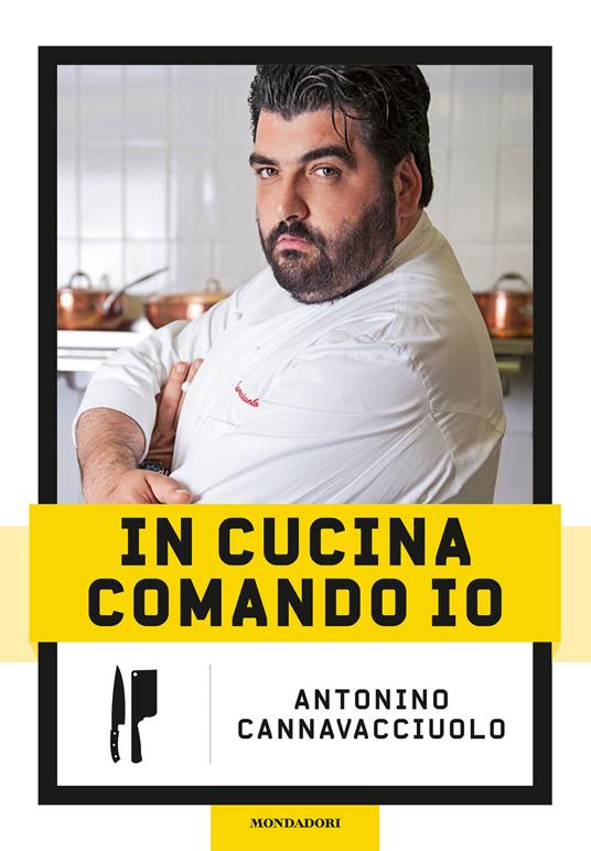 In cucina comando io - Antonino Cannavacciuolo - ebook