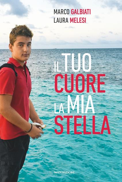 Il tuo cuore, la mia stella - Marco Galbiati,Laura Melesi - ebook