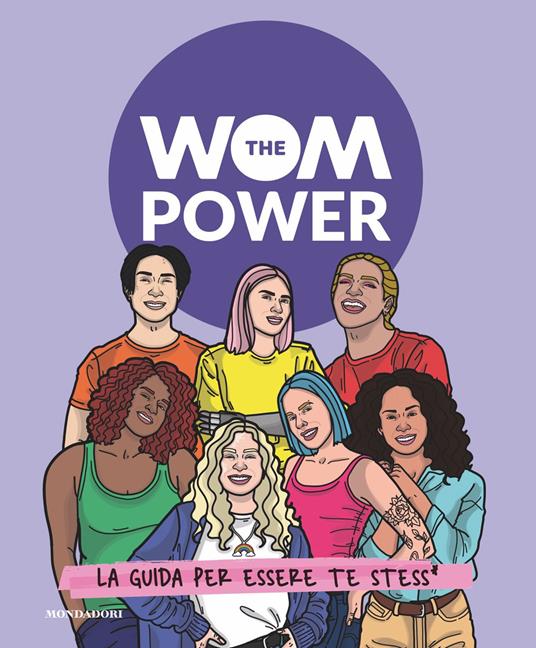 The Wom Power. La guida per essere te stess* - Melania Memilus Gazzaruso - ebook