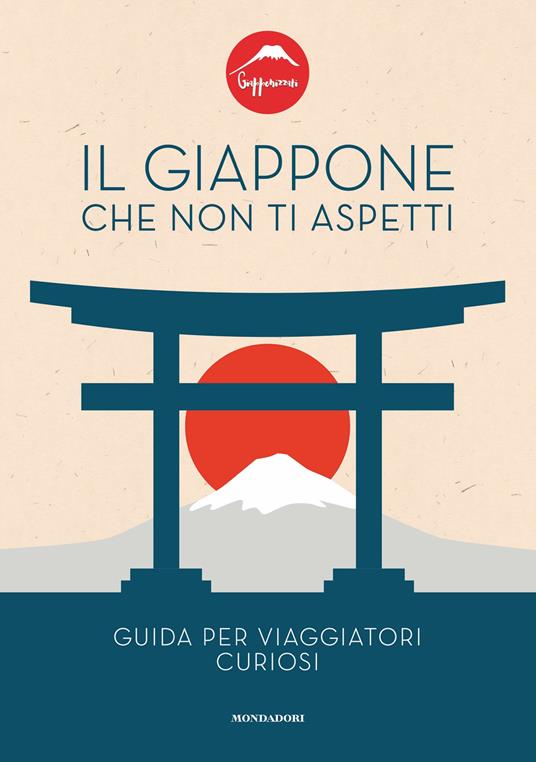 Il Giappone che non ti aspetti. Guida per viaggiatori curiosi - Giapponizzati - ebook