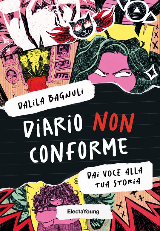 Diario non conforme. Dai voce alla tua storia - Dalila Bagnuli - ebook