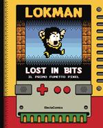 Lost in bits. Il primo fumetto pixel