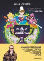 Il duello della leggenda. Una storia non ufficiale ambientata nel mondo di Brawl Stars