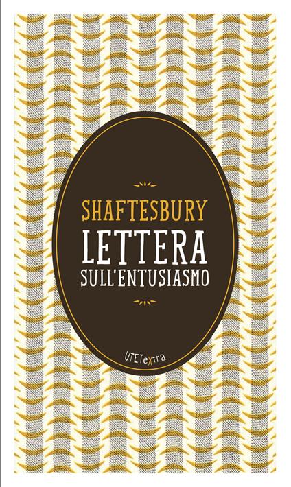 Lettera sull'entusiasmo - Anthony Shaftesbury - ebook