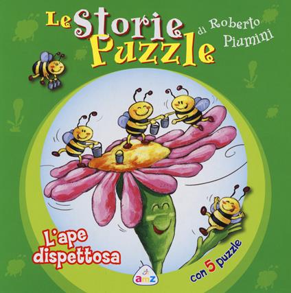 L' ape dispettosa. Le storie puzzle - Roberto Piumini - copertina
