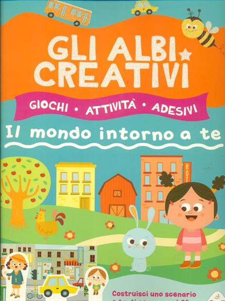 Gli albi creativi. Il mondo intorno a te. Con adesivi. Ediz. illustrata - Silvia Lombardi,Camilla Pintonato - 5