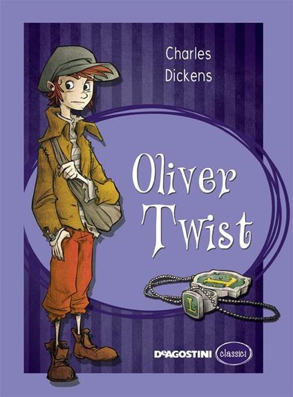Oliver Twist - Charles Dickens,Rossana Guarnieri - ebook