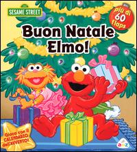 Buon Natale Elmo. 123 Sesame Street. Ediz. illustrata - Lori C. Froeb,Tom Brannon - copertina