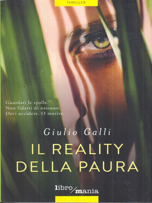 Il reality della paura