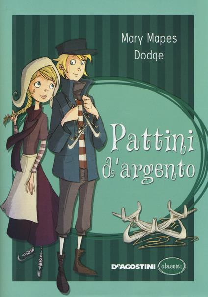 Pattini d'argento - Mary Mapes Dodge - copertina