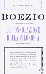 La consolazione della filosofia. Testo latino a fronte