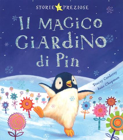 Il magico giardino di Pin. Ediz. illustrata - Tracy Corderoy,Jane Chapman - copertina