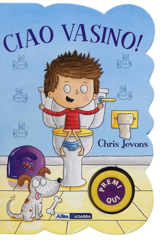 Ciao vasino! For boys. Ediz. illustrata - Chris Jevons - copertina