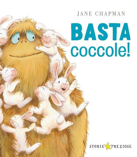 Basta coccole! Ediz. illustrata - Jane Chapman - copertina