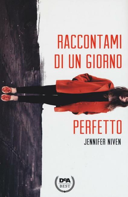 Raccontami di un giorno perfetto - Jennifer Niven - copertina