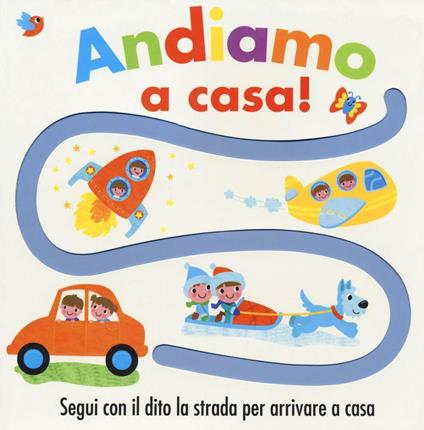Andiamo a casa! Ediz. illustrata - Fhiona Galloway - copertina